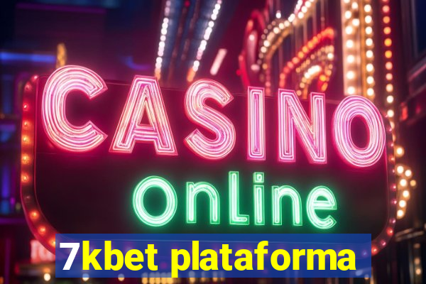 7kbet plataforma